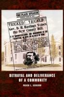 Betrayal and Deliverance of a Community 1434910288 Book Cover