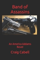 Band of Assassins B08M85W5S4 Book Cover