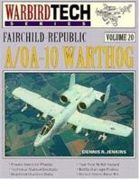 Fairchild-Republic A/OA-10 Warthog - WarbirdTech Volume 20 (WarbirdTech) 1580070132 Book Cover