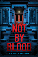 Not By Blood: A Thriller 1639103333 Book Cover
