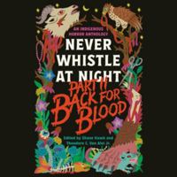 Back for Blood: Never Whistle at Night Part II B0HF73N59Z Book Cover