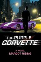 The Purple Corvette 0595447678 Book Cover