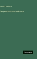 Das gesetzestreue Judentum 356316388X Book Cover