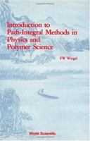 Introduction to Path-Integral Methods in Physics and Polymer Science 9971978709 Book Cover