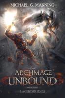 The Archmage Unbound 1943481229 Book Cover