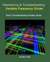 Maintaining and Troubleshooting Variable Frequency Drives 1366439120 Book Cover