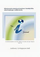 The Ipinions Journal: Commentaries on the Major Events of Our Times: Volume VI 1462004547 Book Cover