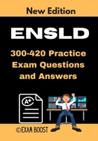 ENSLD 300-420 Practice Exam Questions and Answers: Actual Exam to prepare for CCNP Enterprise Certification B08928L6DM Book Cover