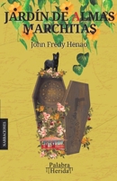 Jardín de almas marchitas (Spanish Edition) 6287628235 Book Cover