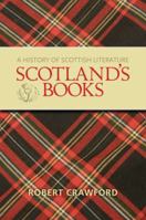 Scotland's Books: A History of Scottish Literature 0195386248 Book Cover