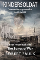 Kindersoldat (Songs of War) 1778078117 Book Cover
