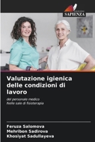 Valutazione igienica delle condizioni di lavoro (Italian Edition) 6207439546 Book Cover