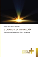 El CAMINO A LA ILUMINACIÓN (Spanish Edition) 6208859395 Book Cover