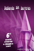 VI Encuentro Internacional de Origami en Ecuador B0C7JFHSZL Book Cover