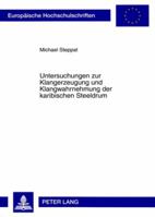 Untersuchungen Zur Klangerzeugung Und Klangwahrnehmung Der Karibischen Steeldrum 3631593422 Book Cover
