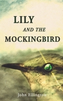 Lily and the Mockingbird B0FF2785HH Book Cover