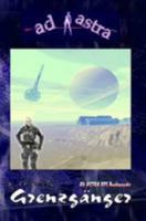 AD ASTRA 005 Buchausgabe: Grenzgänger (AD ASTRA Buchausgabe) 1530924936 Book Cover