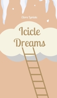 Icicle Dreams 9916796815 Book Cover