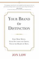 Build a Brand of Distinction: What Every Entrepreneur, Coach, Consultant and Therapist Ought to Know About Creating their Brand of Distinction 0987625004 Book Cover