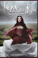 The Murry Rose 0692303189 Book Cover