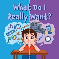 What Do I Really Want? B0FJF7YG68 Book Cover