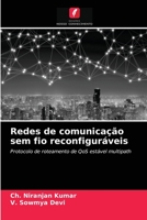 Redes de comunicação sem fio reconfiguráveis: Protocolo de roteamento de QoS estável multipath 6203394688 Book Cover
