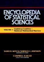 Lindberg Conditions to Multitrait-Multimethod Matrices, Volume 5, Encyclopedia of Statistical Sciences 0471055522 Book Cover