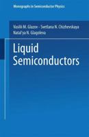 Liquid Semiconductors 1489962204 Book Cover