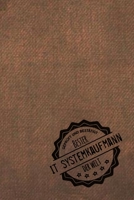 Gepr�ft und Best�tigt bester IT-System-Kaufmann der Welt: Notizbuch f�r den Mann, der im IT Bereich arbeitet Geschenkidee Geschenke Geschenk 1706150806 Book Cover