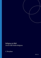 Religion in Bali (Iconography of Religions Section 13 - Indian Religions) 9004037977 Book Cover