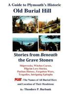 A Guide to Plymouth's Historic Old Burial Hill 0964523795 Book Cover