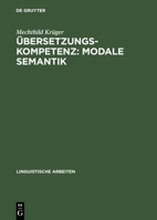 �bersetzungskompetenz: Modale Semantik: Eine Studie Am Sprachenpaar D�nisch-Deutsch 3484304456 Book Cover