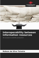 Interoperability between information resources 6208088836 Book Cover