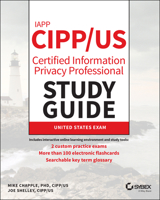 IAPP CIPP / US Certified Information Privacy Professional Study Guide 1119755468 Book Cover