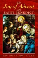 The Joy of Advent with Saint Benedict 098417074X Book Cover