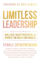 Limitless Leadership : Charting the Path to Unstoppable Success 1967424225 Book Cover