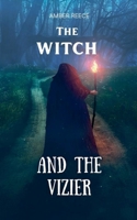 The Witch and The Vizier B0FFQRJCJB Book Cover