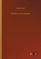 Initiative in evolution 1347331115 Book Cover