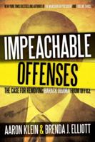Impeachable Offenses: The Case for Removing Barack Obama from Office 1938067193 Book Cover