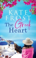 The Greek Heart: 1914544013 Book Cover