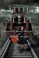 Steel on Steel 1634170962 Book Cover