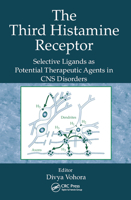 The Third Histamine Receptor: Selective Ligands as Potential Therapeutic Agents in CNS Disorders 0367452510 Book Cover