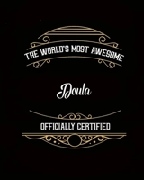 Daily Organizer and Planner: Most Awesome Doula : 180 Day 8 X 10 Journal Notebook Day Planner 1985304317 Book Cover