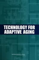 Technology for Adaptive Aging 0309091160 Book Cover