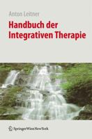 Handbuch Der Integrativen Therapie (German Edition) 3211997342 Book Cover