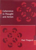 Coherence in Thought and Action 0262201313 Book Cover