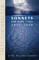 Sonnets for Dark Times: 2017-2020 0941283534 Book Cover