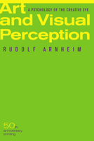 Art and visual perception 0520000366 Book Cover