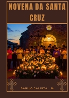 Novena da Santa Cruz (Portuguese Edition) B0FNRPHNBM Book Cover