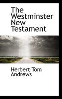 The Westminster New Testament 0530179180 Book Cover